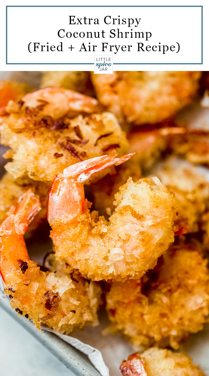 Coconut Shrimp - Learn how to make the best Hawaiian-style coconut crusted shrimp. You can deep fry or air fry these. Great for an appetizer for any party! #coconutshrimp #coconutcrustedshrimp #airfryerrecipes #deepfryer #airfryershrimp #crispyshrimp | Littlespicejar.com